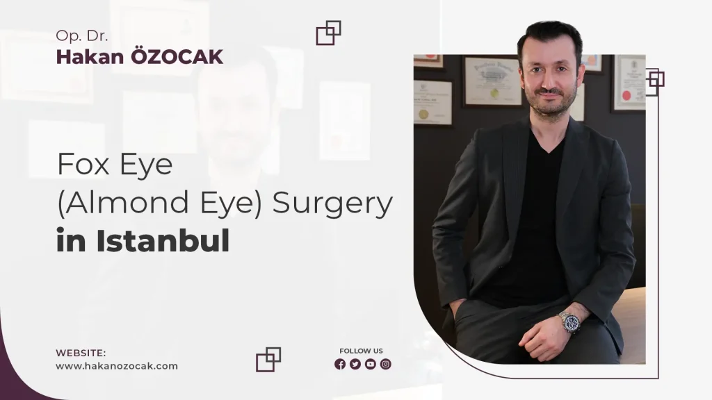 Fox Eye Surgery in Istanbul