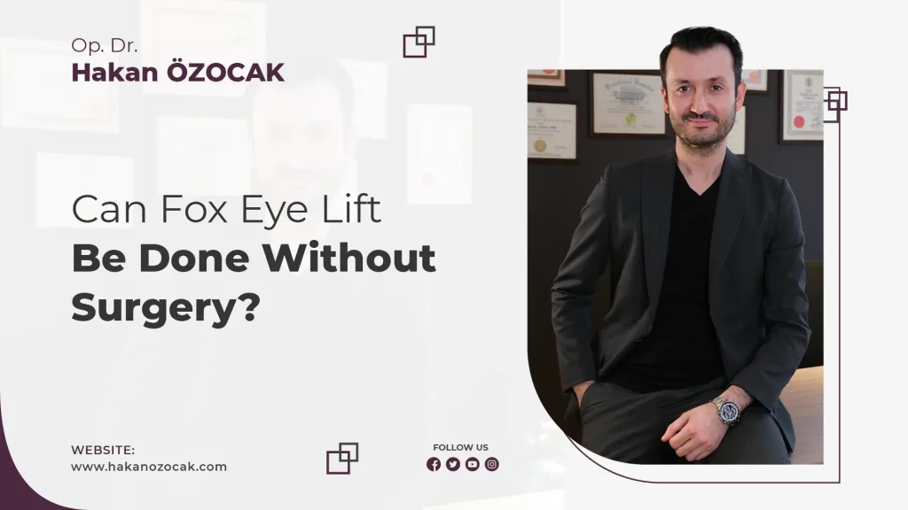Can Fox Eye Lift Be Done Without Surgery?