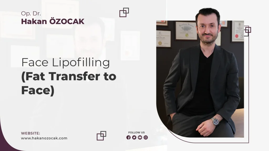 Face Lipofilling (Fat Transfer to Face)