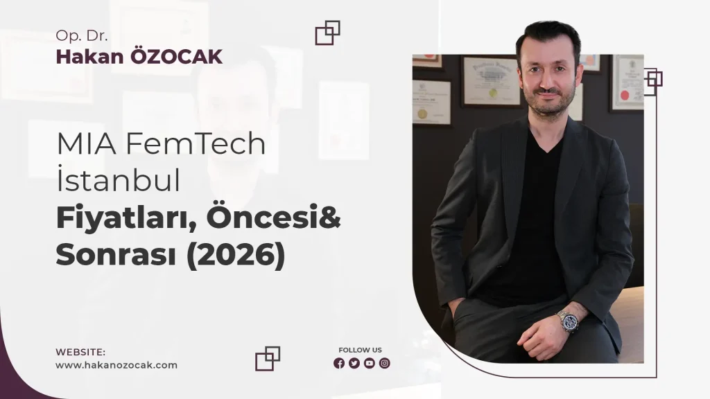 MIA Femtech İstanbul - Fiyatları, Öncesi & Sonrası 2026